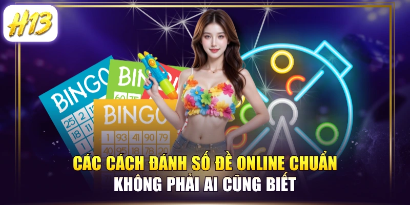 Các Cách Đánh Số Đề Online Chuẩn Không Phải Ai Cũng Biết