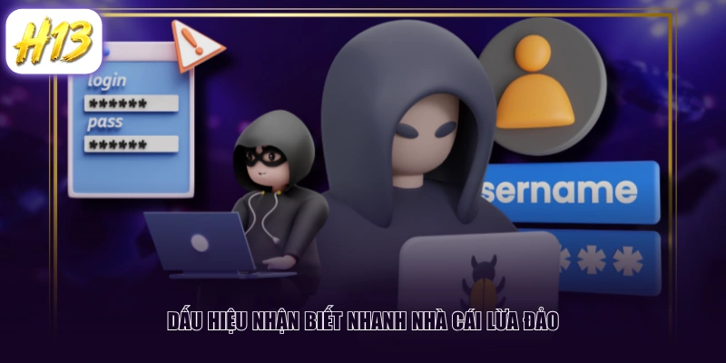 Dấu hiệu nhận biết nhanh nhà cái lừa đảo